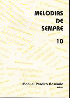 Manuel Pereira Resende Melodias de Sempre Nº10  - Manuel Pereira Resende Melodias de Sempre Nº10, 
