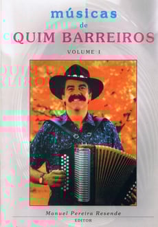 Manuel Pereira Resende Músicas de Quim Barreiros Volume I - Livro de Canções Manuel Pereira Resende Músicas de Quim Barreiros Volume I, Idioma Português, 63 páginas, Músicas de Quim Barreiros, Edição e distribuição Manuel Pereira Resende, 