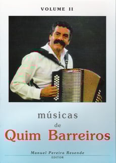 Manuel Pereira Resende Músicas de Quim Barreiros Volume II - Livro de Canções Manuel Preira Resende Músicas de Quim Barreiros Volume II, Idioma Português, 63 páginas, Músicas de Quim Barreiros, Edição Manuel Pereira Resende, 