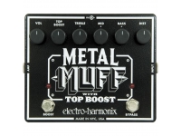  Electro Harmonix Metal Muff/ Top Boost  